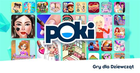 poki gra|GRY DLA DZIEWCZĄT .